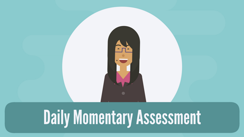 Arms 1 & 2: Participant Report Daily Momentary Assessment